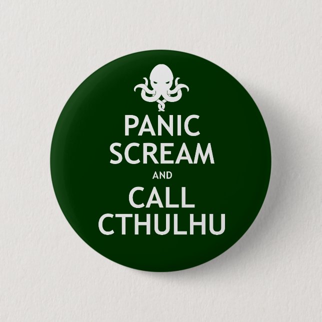 Panic Scream and Call Cthulhu 6 Cm Round Badge (Front)