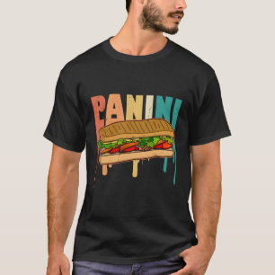 Panini Italy Italian Food Panino Cooking Focaccia  T-Shirt