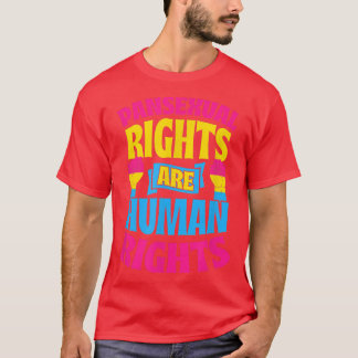 Panseual Rights Are Human Rights Pan Pride Parade  T-Shirt