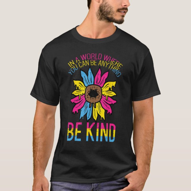 Pansexual Be Kind Sunflower Pan Pride Flag Lgbtq W T-Shirt (Front)