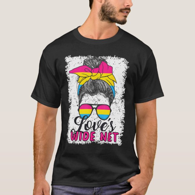 Pansexual Love s Wide Net Pansexual Flag T-Shirt (Front)