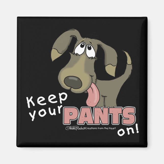 Panting Dog-Keep Pants On Magnet (Front)