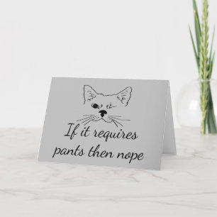 Pants Nope Fun Empath Introvert Quote Card