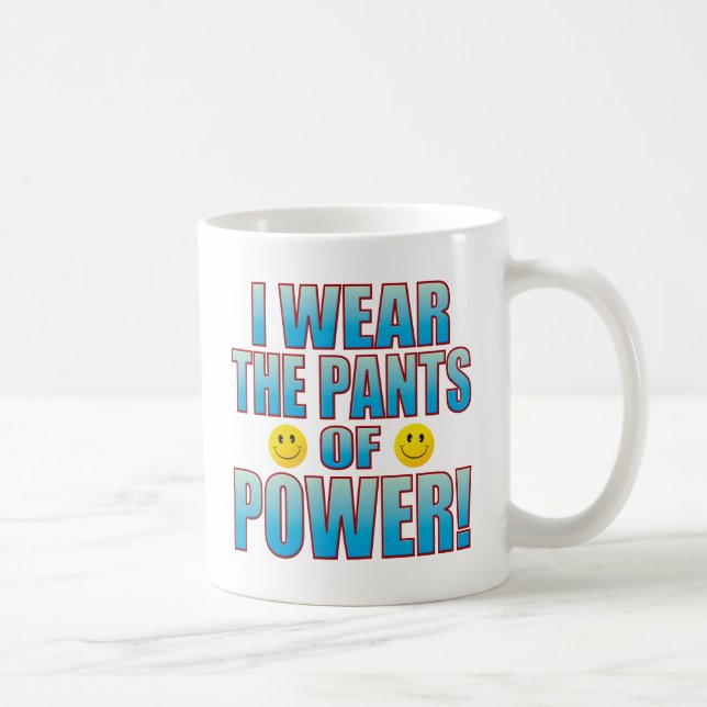Pants Power Life B Coffee Mug (Right)