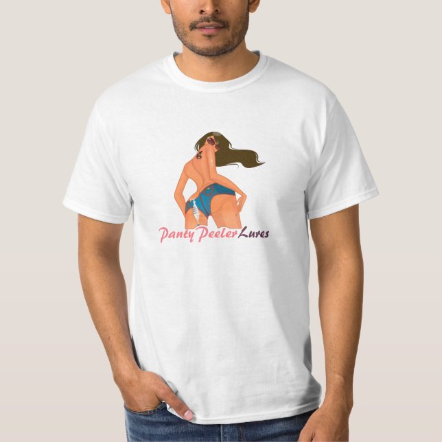 Panty Peeler Lures- Get ya some T-Shirt (Front)