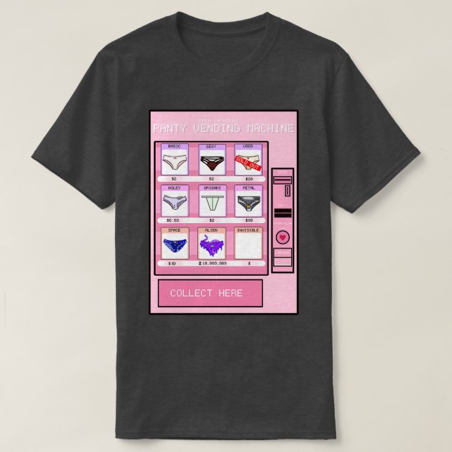 Panty Vending Machine T-Shirt (Design Front)