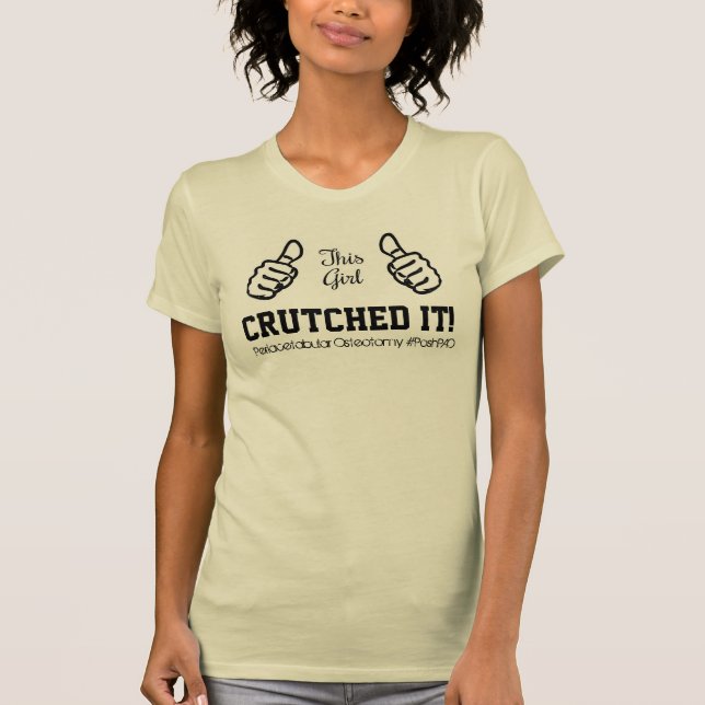 PAO Recovery THIS GIRL "Crutched IT!" T-Shirt (Front)