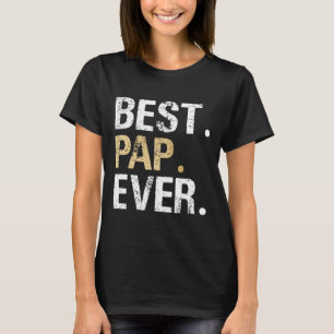 Pap Gift From Granddaughter Grandson Best Pap T-Shirt