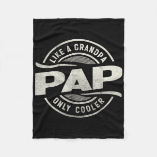 Pap Like A Grandpa Only Cooler Funny Grandpa Fleece Blanket