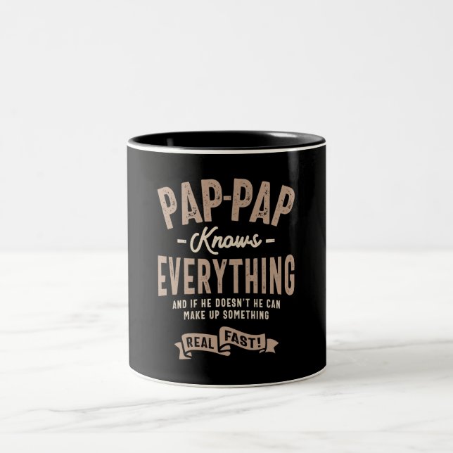Pap-Pap Knows Everything - Dad Grandpa Two-Tone Coffee Mug (Center)