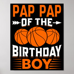 Pap pap of the birthday boy basketball t shirt poster