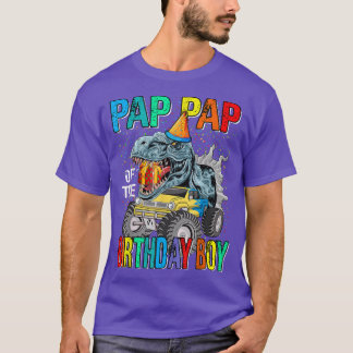 Pap Pap Of The Birthday Boy Monster Truck Dinosaur T-Shirt