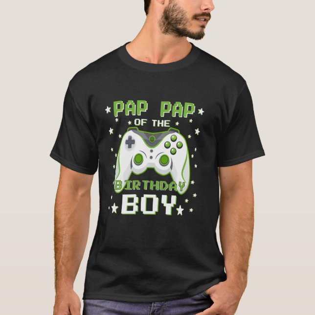 Pap Pap Of The Birthday Boy  Video Game Birthday T-Shirt (Front)