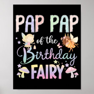Pap Pap Of The Birthday Fairy Little Girl Magical Poster