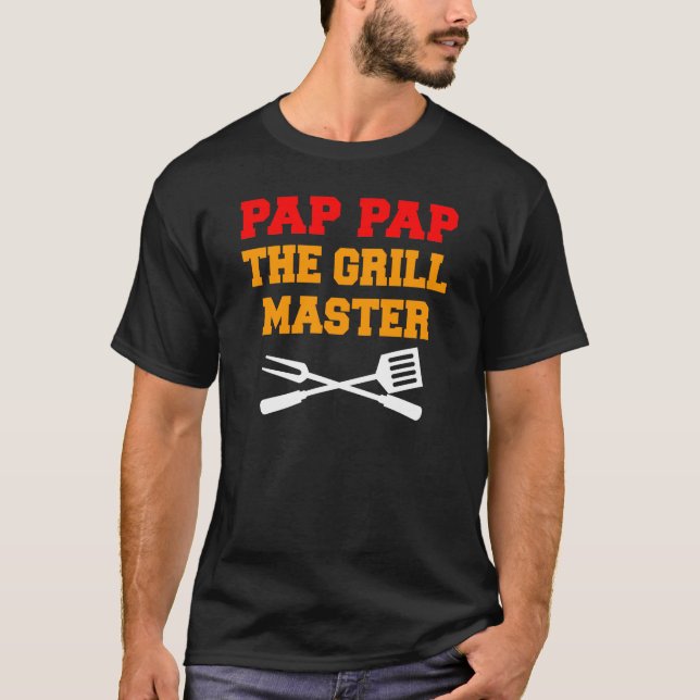 Pap PapThe Grill Master T-Shirt (Front)