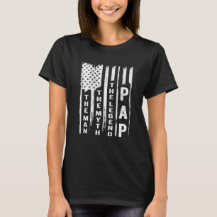 Pap The Man The Myth The Legend  Us Flag T-Shirt