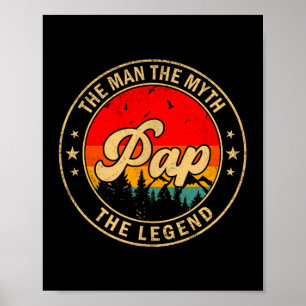 Pap The Man The Myth The Legend Vintage Retro For  Poster