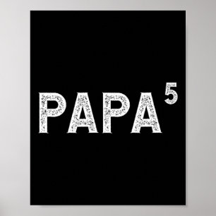 Papa 5 For Grandpa With 5 Grandkids Poster