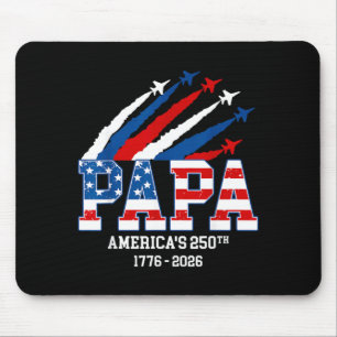 Papa Aamericas 250th 1776 2026 Air Force Dom 4th Mouse Pad
