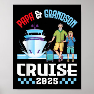 Papa & Grandson Cruise 2025 Family Vacation Cr Poster