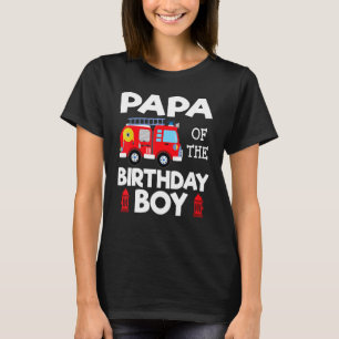 Papa Birthday Boy Fire Truck Toddler Firefighter P T-Shirt