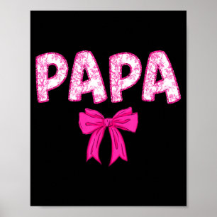 Papa Birthday Squad Matching Pink Bow Family Poster