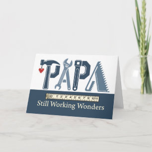 Papa Birthday Still Working Wonders Tools Card