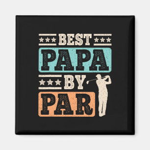 Papa By Par Funny Golf Dad Father Vintage Golf Pla Magnet