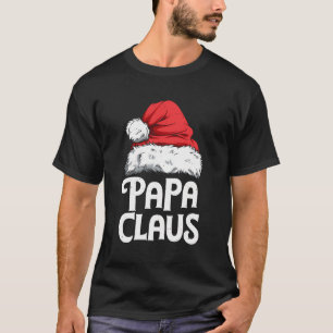 Papa Claus Christmas Dad Santa Family Matching Paj T-Shirt