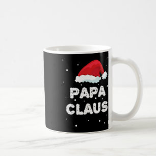Papa Claus - Family Outfit - Pajama Matching Xmas Coffee Mug