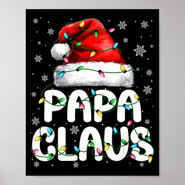 Papa Claus Santa Hat Christmas Lights Pajama Famil Poster (Front)