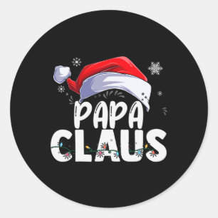 Papa Claus Xmas Family Matching Grandma Funny Chri Classic Round Sticker