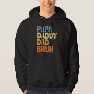 Papa Daddy Dad Bruh 10 Hoodie