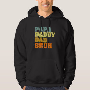 Papa Daddy Dad Bruh Fathers Day Matching Family Hoodie