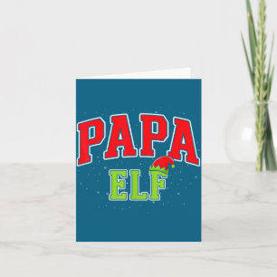 Papa Elf Christmas Family Matching Group Xmas Fath Card