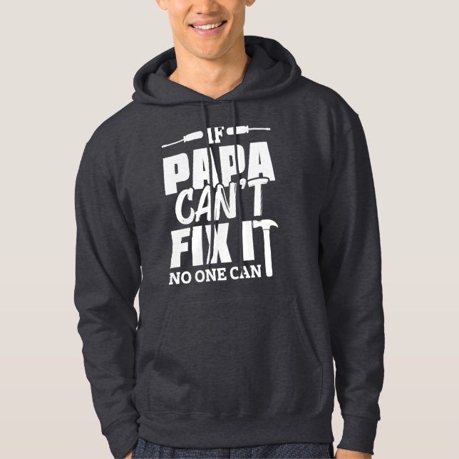 Papa Fix It Hoodie (Front)