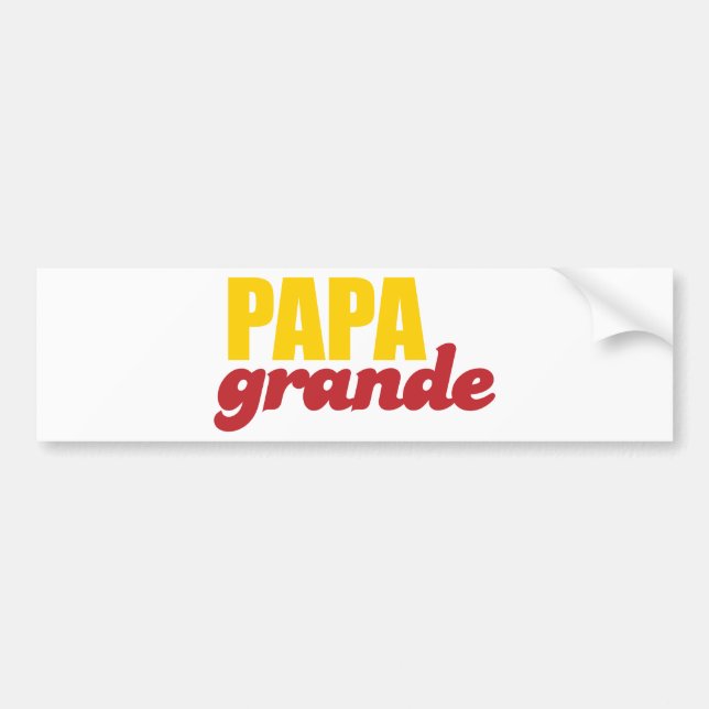 Papa Grande - Big Daddy Bumper Sticker (Front)