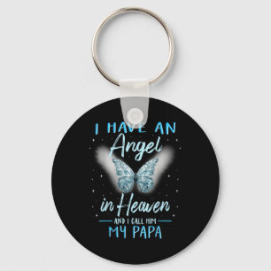 Papa I Have Angel In Heaven Love Family Key Ring