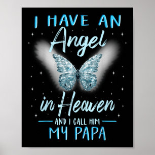 Papa I Have Angel In Heaven Love Family Poster