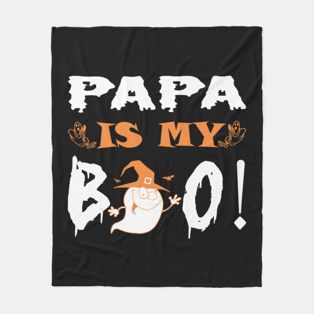Papa Is My Boo Happy Halloween Fleece Blanket (Front)