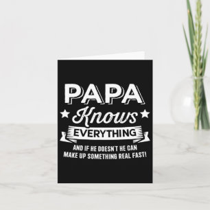 Papa Knows Everything For Grandpa Fathers Day Birt Card