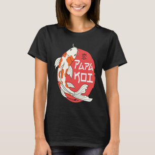 Papa Koi Japanese Carp Fish Nishikigoi Father's Da T-Shirt