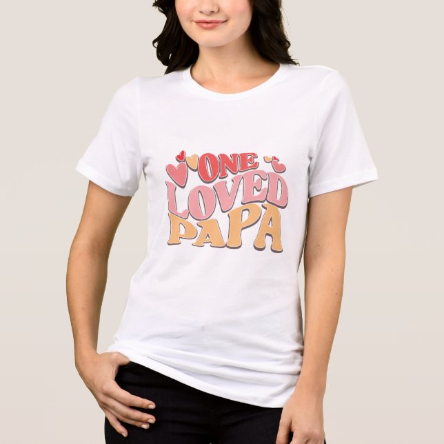Papa Love Quote Tri-Blend Shirt (Front)