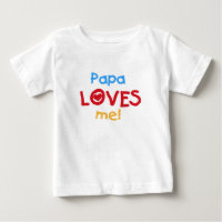Papa Loves Me T-shirts and Gifts