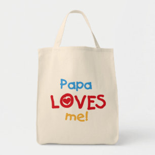 Papa Loves Me T-shirts and Gifts Tote Bag