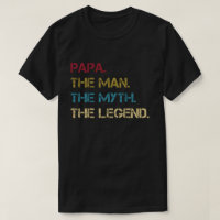Papa Man Myth Legend dad father Gift