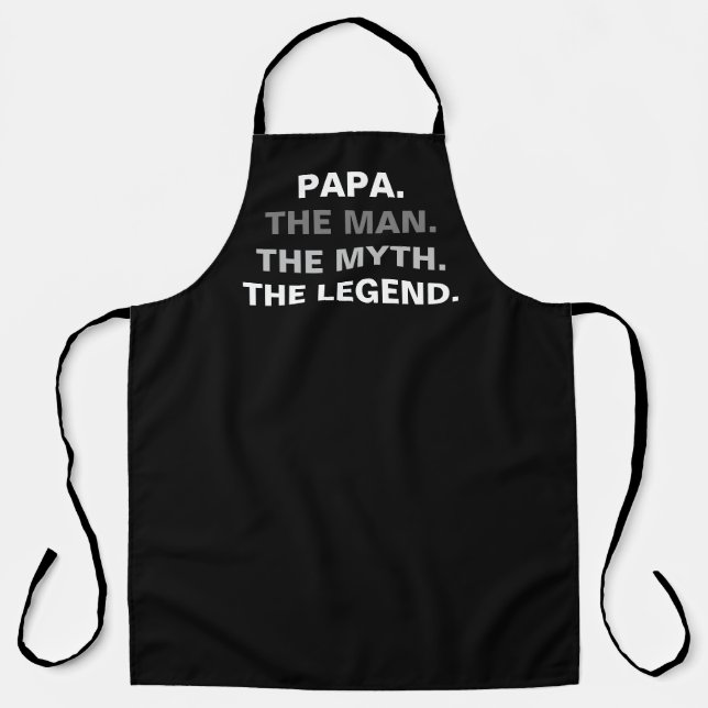 Papa Man Myth Legend Funny Quote Black White Text Apron (Front)
