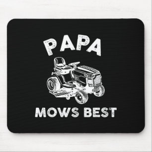 Papa Mows Funny Lawn Mower Father's Day Grandpa  Mouse Pad