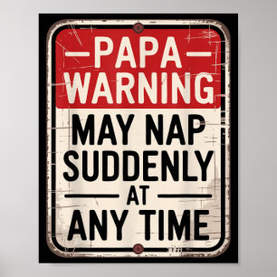Papa Naps Funny Father Humour Poster