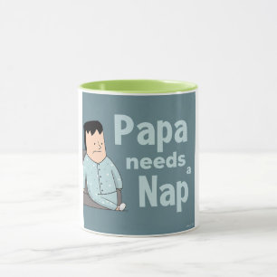 Papa Needs a Nap Design Mug